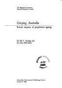 Cover of: Greying Australia: Future Impacts of Population Ageing