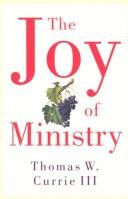 Cover of: The Joy of Ministry
