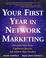 Cover of: Your first year in network marketing