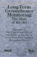 Cover of: Long-Term Groundwater Monitoring Design: The State of the Art