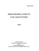 Cover of: Bibliographic Guide to East Asian Studies 1994 (Gk Hall Bibliographic Guide to East Asian Studies)