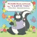 Cover of: Skedaddle Skunk and Friends Say I Love You (Board Books)