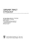 Urinary Tract Cytology by M. Nisar Ahmed