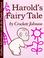 Cover of: Harold's Fairy Tale (Further Adventures of with the Purple Crayon)