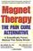 Cover of: Magnet therapy