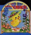 Cover of: Little Chick (Chubby Board Books)
