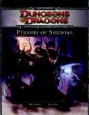 Pyramid of shadows by Mike Mearls, James Wyatt