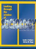 Cover of: Looking Through the Window of Sociology | Lynda Dodgen