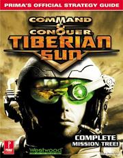 Cover of: Command & Conquer: Tiberian Sun: Prima's Official Strategy Guide