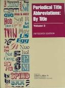 Periodical title abbreviations : covering: periodical title abbreviations, database abbreviations, and selected monograph abbreviations in science, the social sciences, the humanities, law, medicine, 