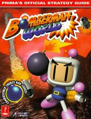Bomberman World by Simon Hill, Jem Roberts, Warren Lapworth