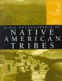 Cover of: Volume 2: UXL Encyclopedia of Native American Tribes