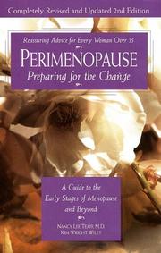 Cover of: Perimenopause--Preparing for the Change, Revised 2nd Edition by Nancy Lee Md Teaff, Kim Wright Wiley