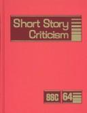 Short Story Criticism by Janet Witalec