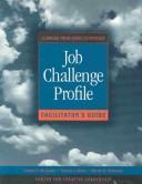 Job challenge profile. Facilitator's guide