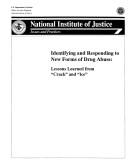 Cover of: Identifying and Responding to New Forms of Drug Abuse: Lessons Learned from "Crack" & "Ice"