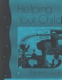 Cover of: Helping Your Child Learn to Read: With Activities for Children from Infancy Through Age 10