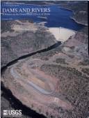 Cover of: Dams & Rivers: Primer on the Downstream Effects of Dams