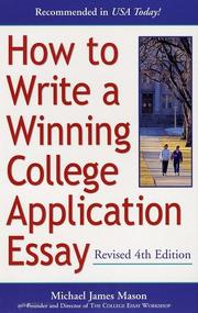 Cover of: How to write a winning college application essay by Mason, Michael
