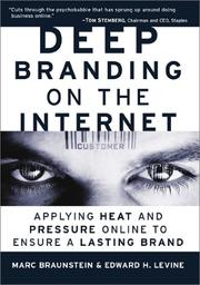 Deep branding on the Internet by Marc Braunstein, Edward H. Levine