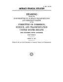Cover of: Amtrakªs Financial Situation: Hearing Before the Commerce, Science and Transportation, U.S. Senate