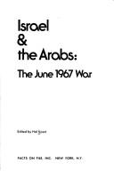Cover of: Israel and the Arabs: The June 1967 War.