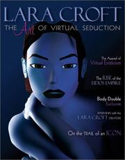 Cover of: Lara Croft: The Art of Virtual Seduction