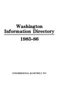 Cover of: Washington Information Directory, 1985-1986