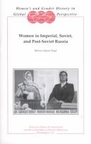 Cover of: Women in Imperial, Soviet, and Post-Soviet Russia (Women's and Gender History in Global Perspective)