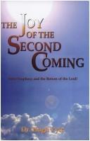 Cover of: The Joy of the Second Coming