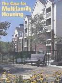 Cover of: The Case for Multifamily Housing