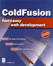 ColdFusion Fast & Easy Web Development by T. C. Bradley