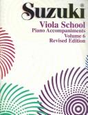 Cover of: Viola School Piano Accompaniments: Viola School Piano Accompaniments (Suzuki Method Core Materials)
