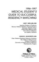 Cover of: 1996-1997 Medical Student's Guide to Successful Residency Matching