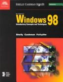 Microsoft Windows 98 : introductory concepts and techniques