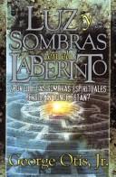 Cover of: Luz Y Sombras En El Laberinto