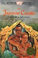 Cover of: The Jasmine Candle (Heartbeats) | Christine A. Botchway
