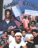 Cover of: Gangs and Crime (Crime, Justice, and Punishment)