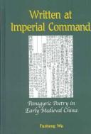 Written at imperial command by Fusheng Wu