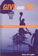 Give and go : basketball as a cultural practice