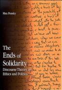 The ends of solidarity : discourse theory in ethics and politics