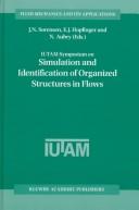 IUTAM Symposium on Simulation and Identification of Organized Structures in Flows : proceedings of the IUTAM Symposium held in Lyngby, Denmark, 25-29 May 1997