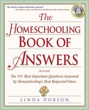 Cover of: The homeschooling book of answers by [compiled by] Linda Dobson.