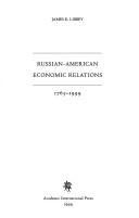 Cover of: Russian-American economic relations, 1763-1999 (The Russian series)