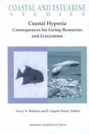 Cover of: Coastal Hypoxia: Consequences for Living Resources and Ecosystems (Coastal and Estuarine Sciences)