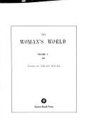 Cover of: The Woman's World.  Volumes 1, 2, 3 (1888-90)