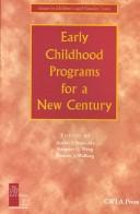 Cover of: Early Childhood Programs for a New Century (University of Illinois at Chicago Series on Children and Youth)