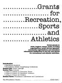 Cover of: Grants for Recreation, Sports, and Athletics 2000-2001 |