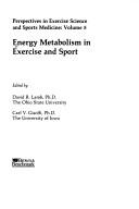 Cover of: Energy Metabolism in Exercise and Sport (Perspectives in Exercise Science and Sports Medicine)