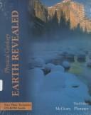 Cover of: Physical Geology: Earth Revealed